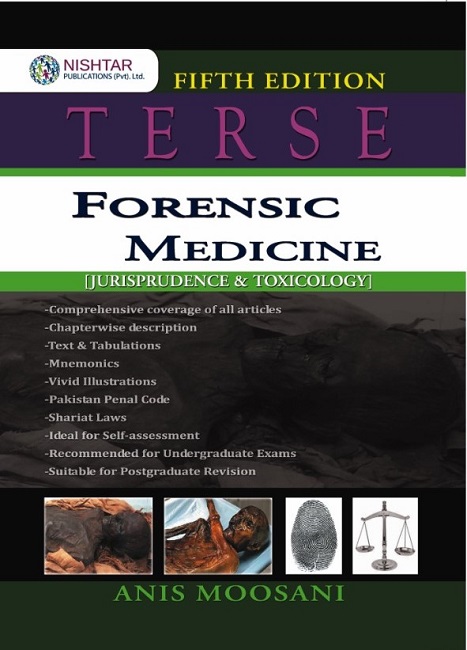 Terse Forensic Medicine By Anis Moosani