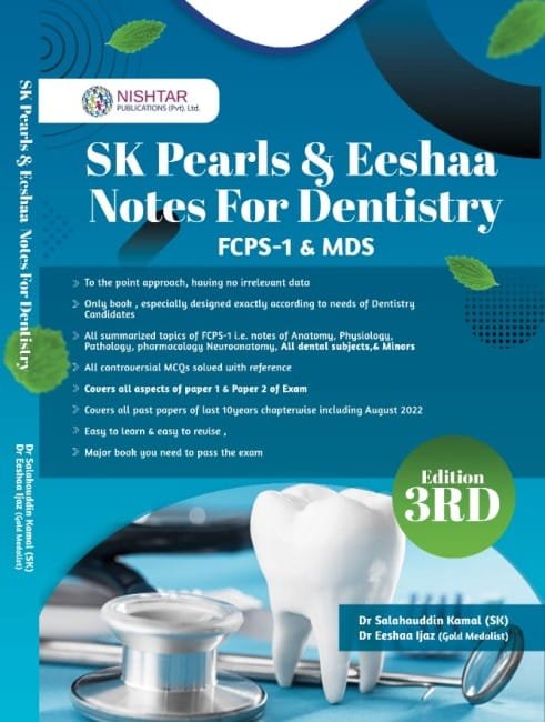 SK-Pearls Eeshaa Notes of Dentistry For FCPS-1 MDS 3rd EDITION