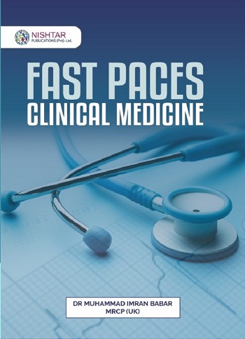 FAST PACES CLINICAL MEDICINE By Dr MUHAMMAD IMRAN BABAR MRCP (UK)