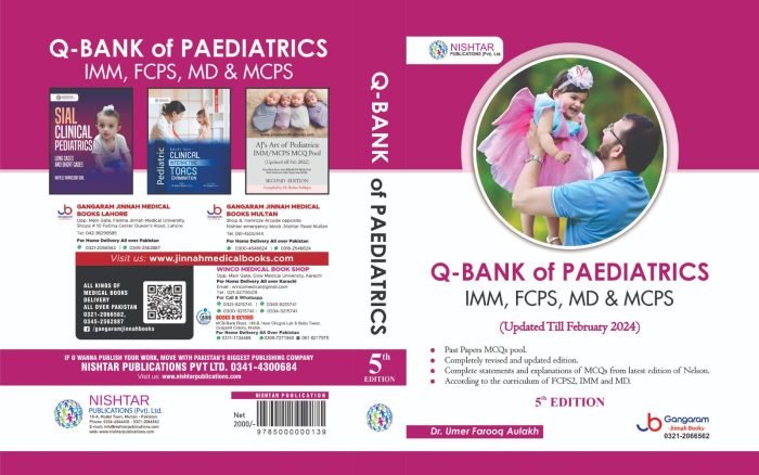 Q-Bank Pediatrics, By Dr Umar Farooq Aulakh, IMM, FCPS, MD & MCPS,