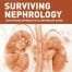 SURVIVING NEPHROLOGY