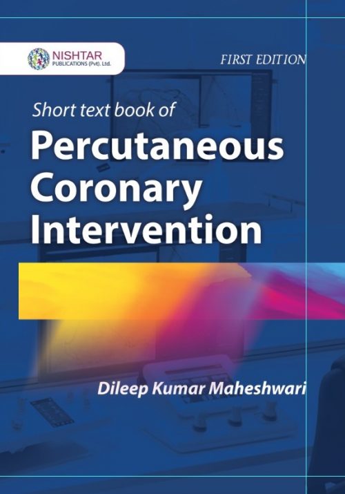 Short textbook of Percutaneous Coronary Intervention
