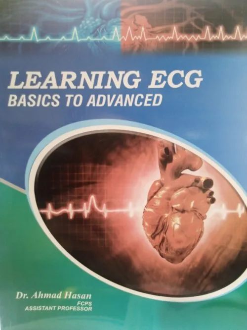 A REVIEW BOOK OF PRATICAL ECG By Dr Haseeb Raza - Nishtar