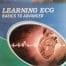 Learning ECG Basic to Advance by Dr Ahmed Hasan