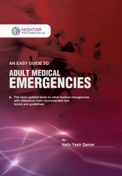 An Easy Guide to ADULT MEDICAL EMERGENCIES