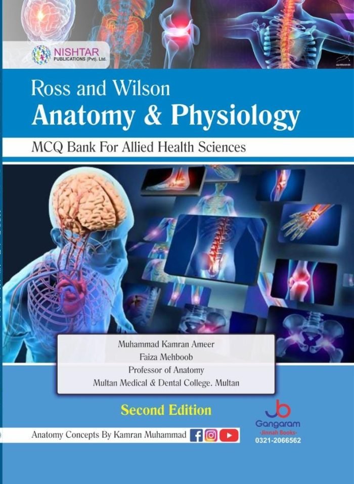 ROSS AND WILSON ANATOMY AND PHYSIOLOGY MCQ BANK