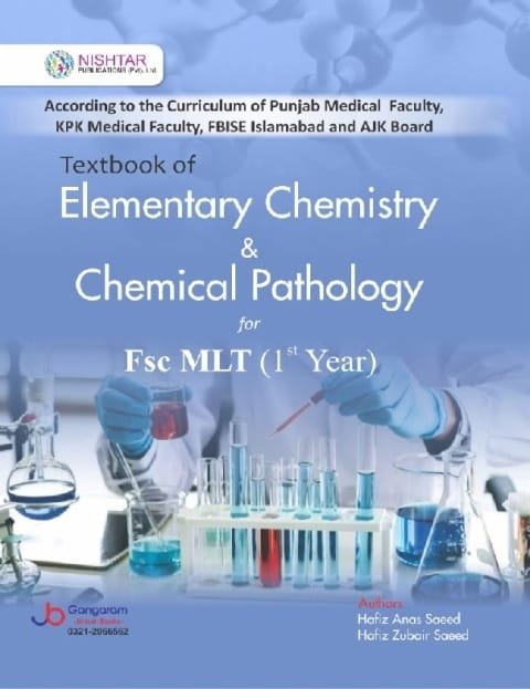 Textbook of Elementary Chemistry & Chemical Pathology for Fsc MLT (1st Year)