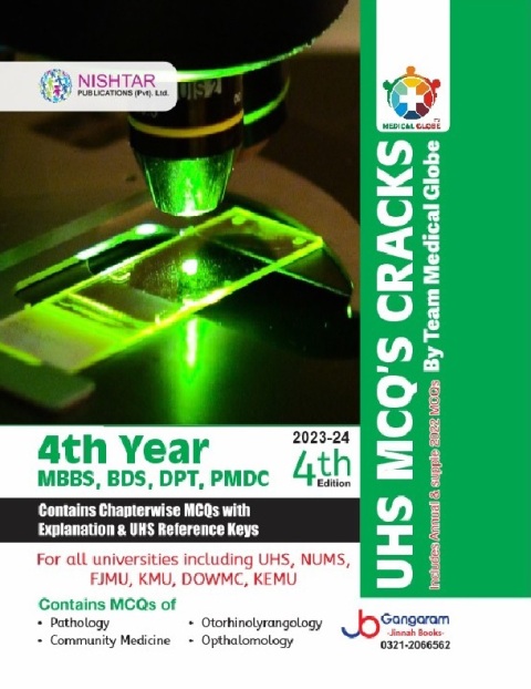 UHS MCQ’s Cracks 4th Year MBBS BDS DPT PMDC 4th Edition 2023-24