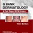 Q-BANK-DERMATOLOGY-A-Past-Paper-MCQ-Review-Third-Edition